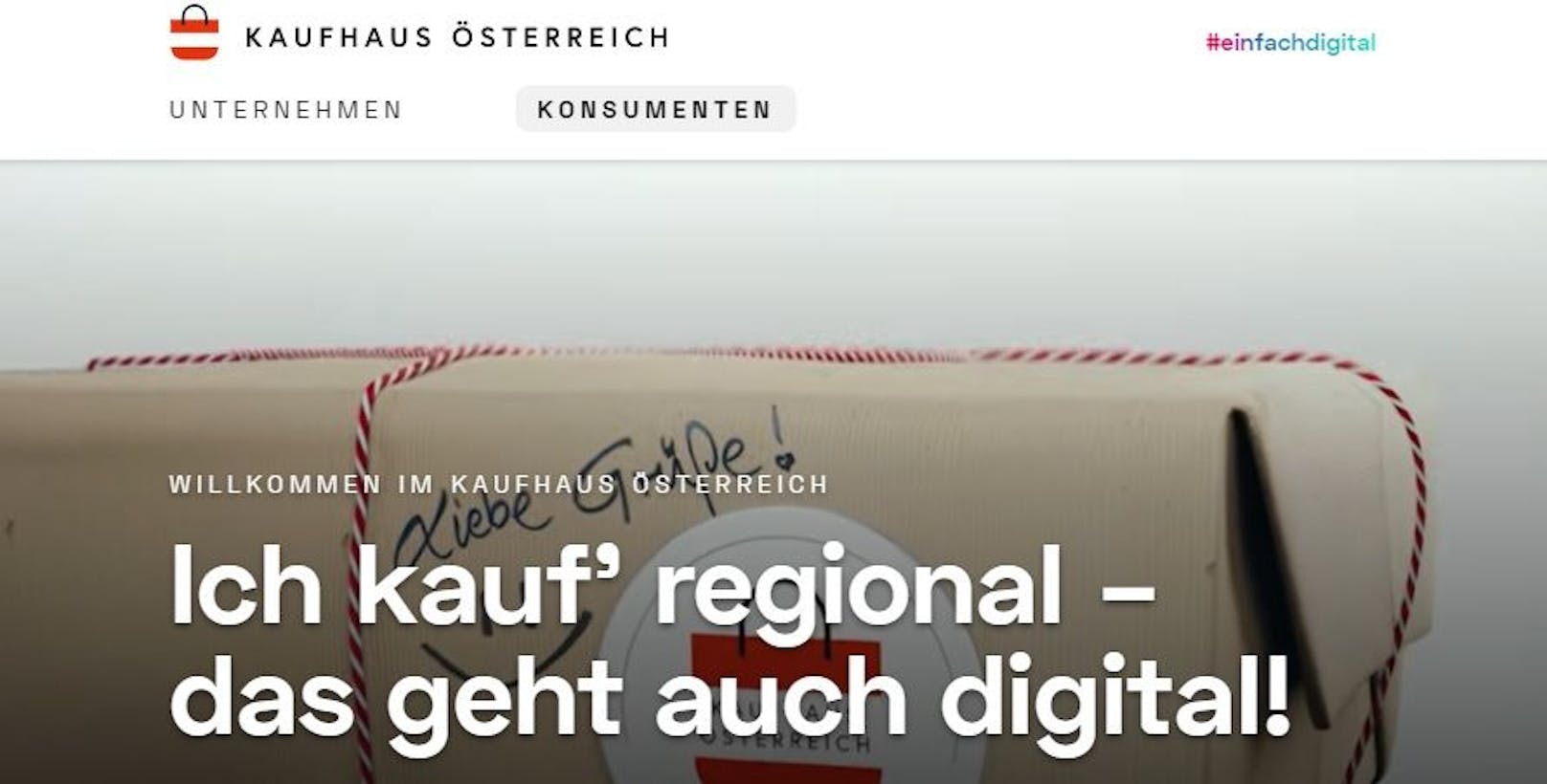 "Kauf regional, das geht auch digital - das ist das Motto des 'Kaufhaus Österreich'."
