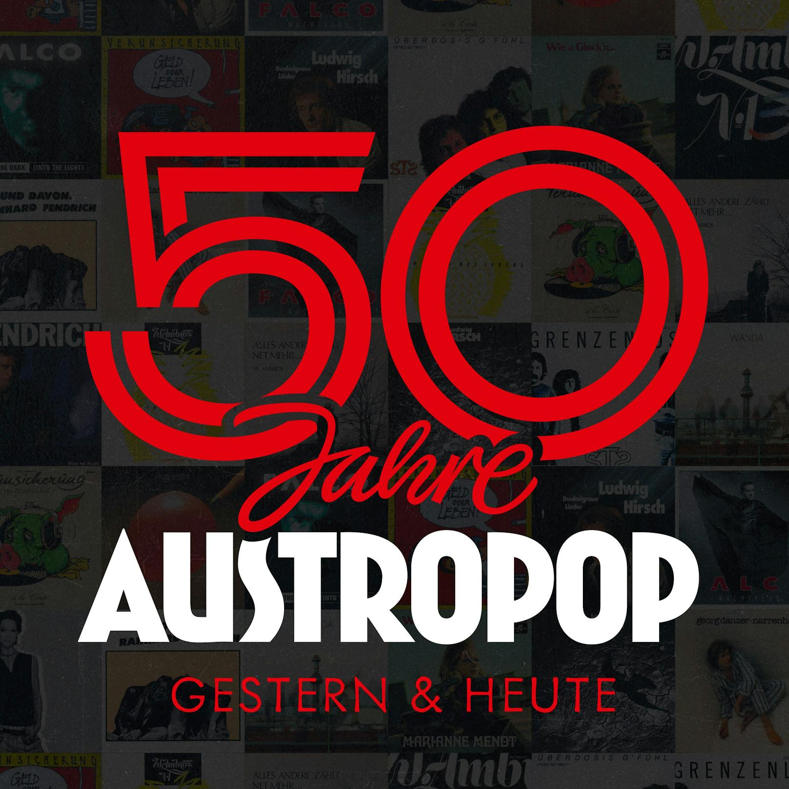50 Jahre Austropop - Gestern &amp; Heute