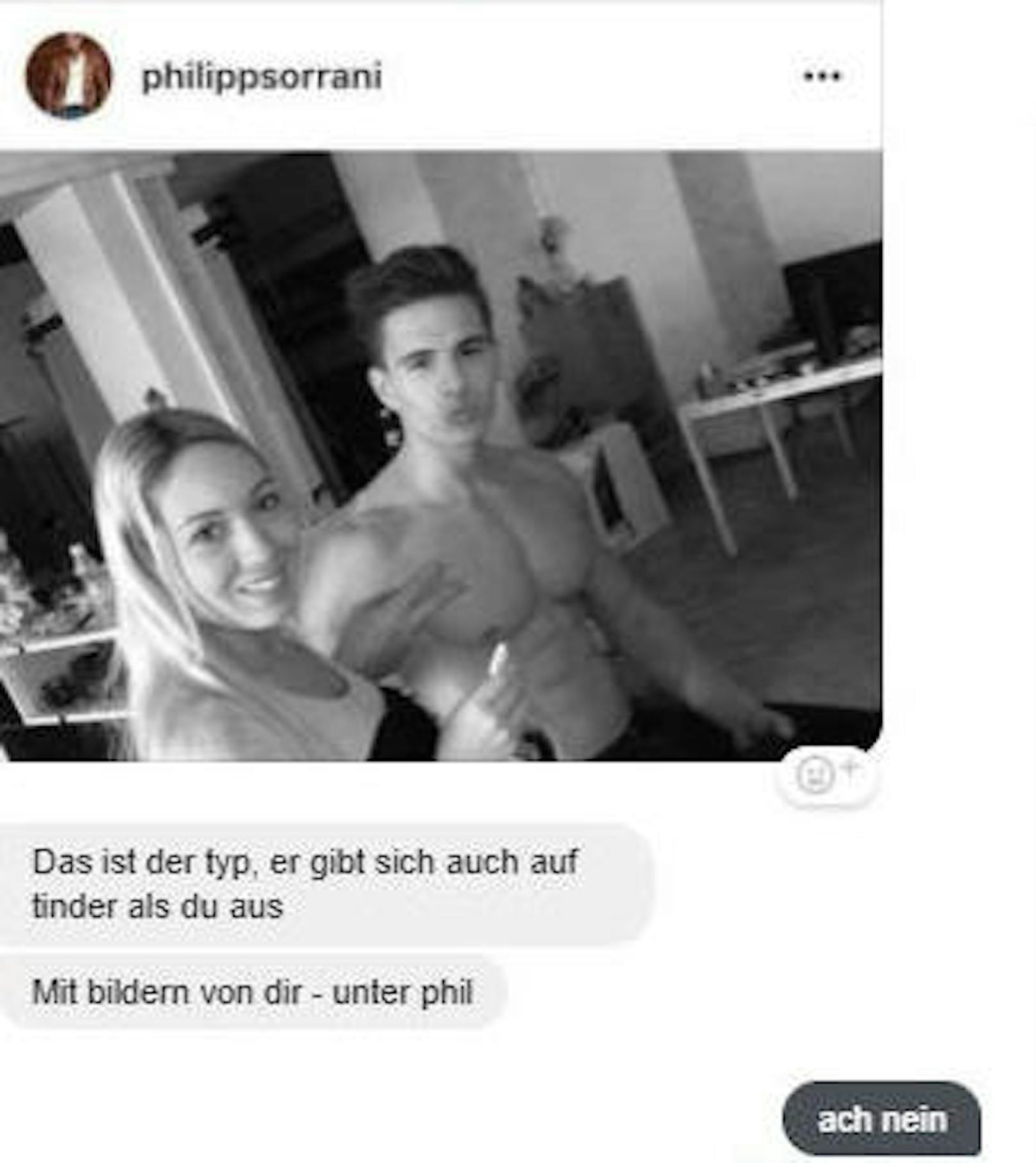 Ex-Mister Austria Philipp Knefz bekommt solche Nachrichte öfter als ihm lieb ist.