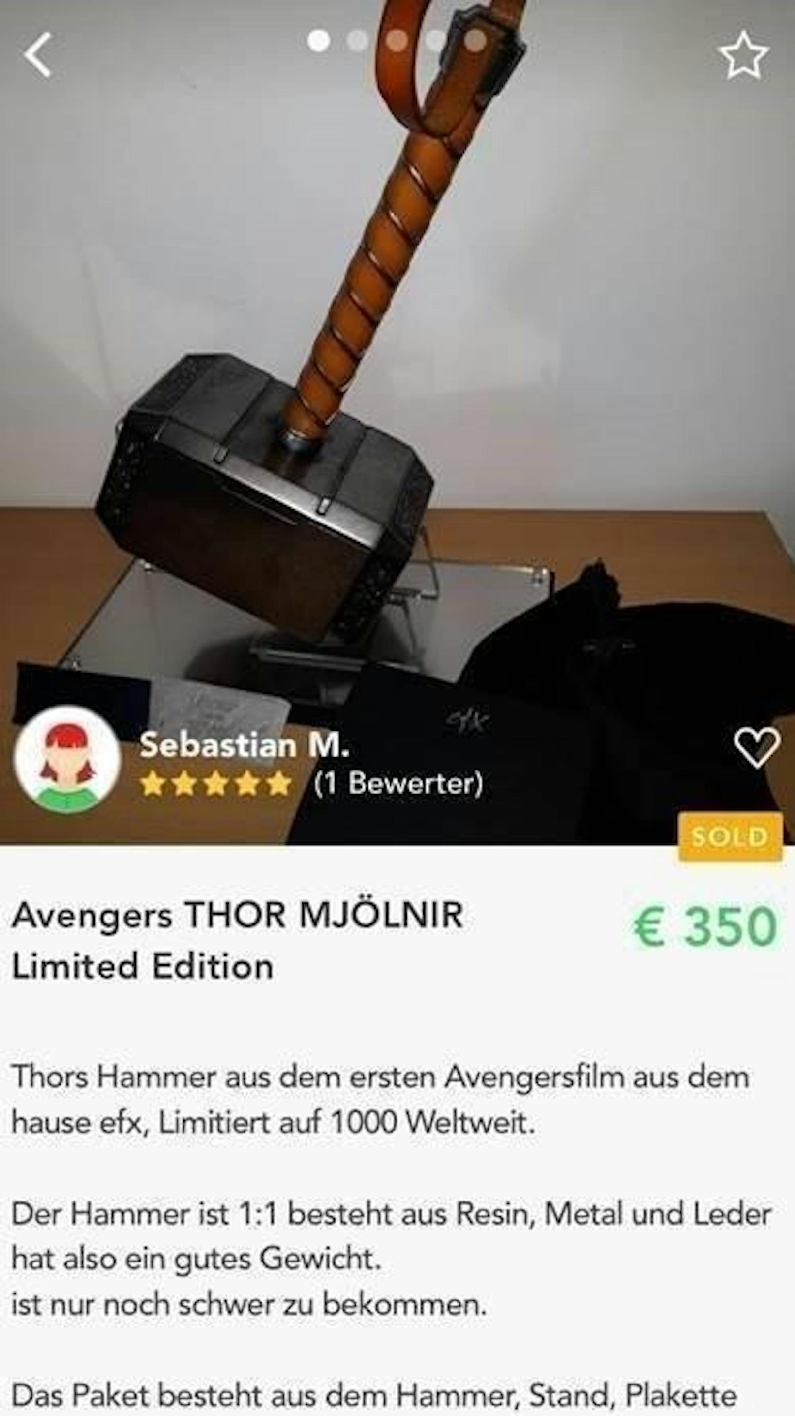 Ein auf 1.000 Stück limitierter Thor-Hammer wurde um "günstige" 350 Euro verkauft.