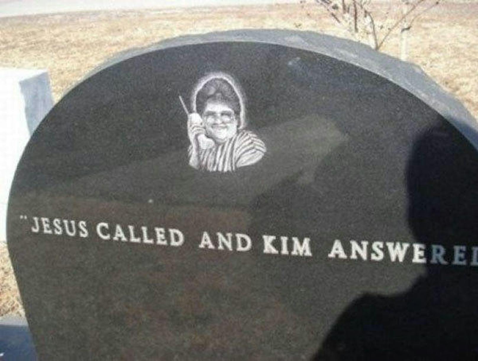 "Jesus hat gerufen und Kim hat abgehoben."