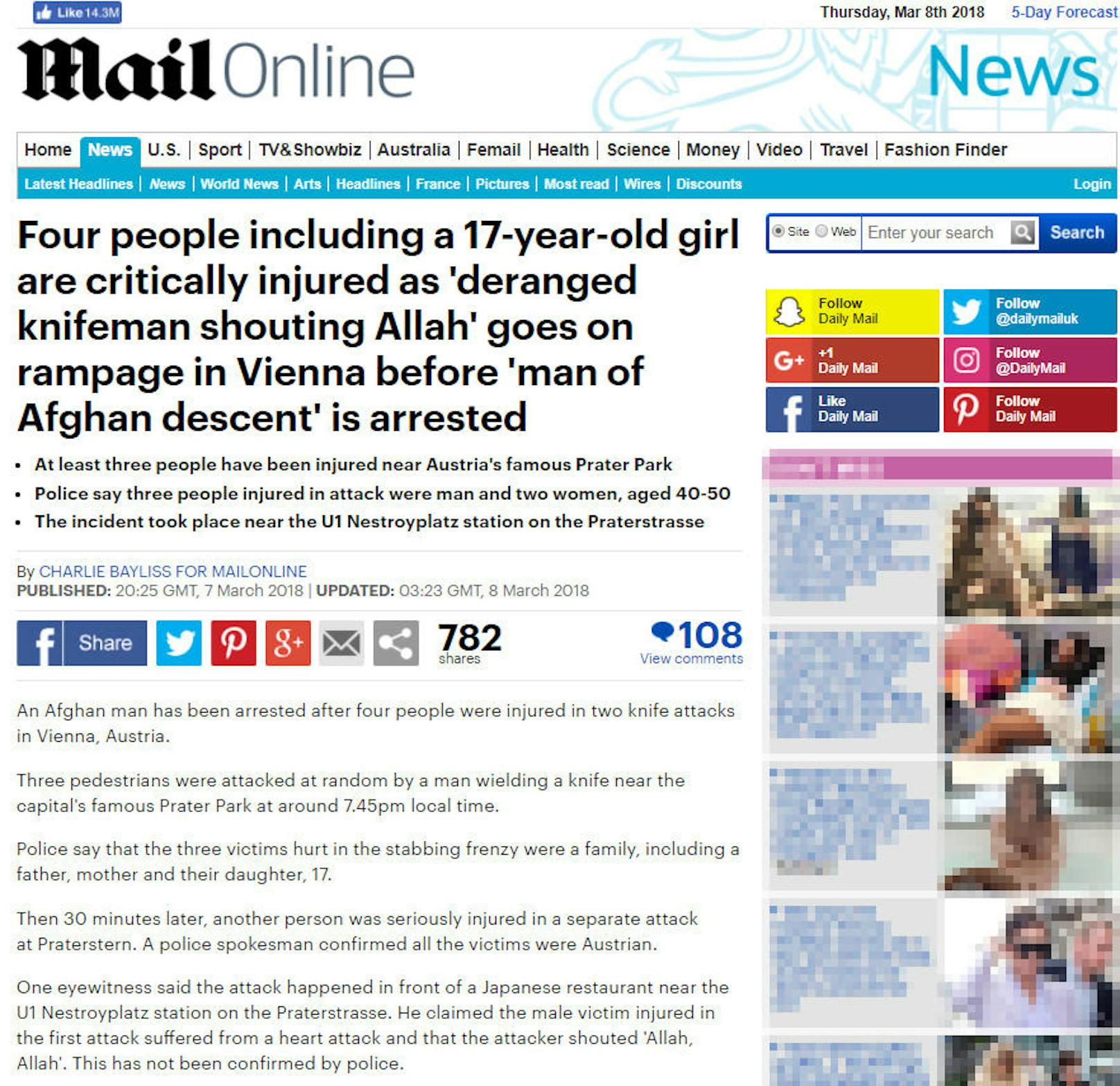 <b>Großbritannien, Daily Mail: </b>"Vier Menschen, darunter ein 17 Jahre altes Mädchen wurden lebensgefährlich verletzt als ein 'irrer Messermann, der Allah schrie' in Wien randalierte, bevor ein 'Mann afghanischer Abstammung' festgenommen wurde"