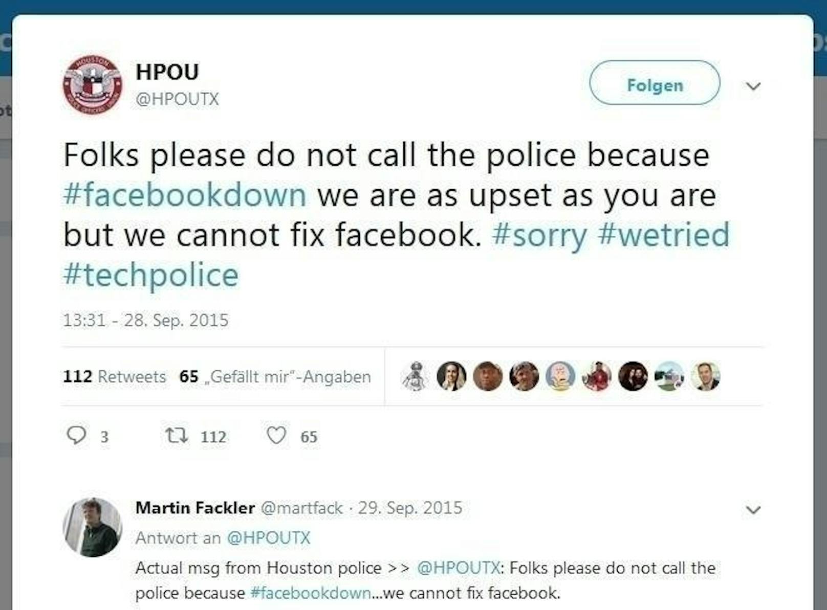 Die Union der Polizisten von Houston im US-Bundesstaat Texas musste auch schon Ähnliches auf Twitter schreiben: "Leute, bitte ruft nicht die Polizei an, weil Facebook nicht funktioniert. Wir sind genau so wütend wie ihr, aber wir können Facebook nicht reparieren."
