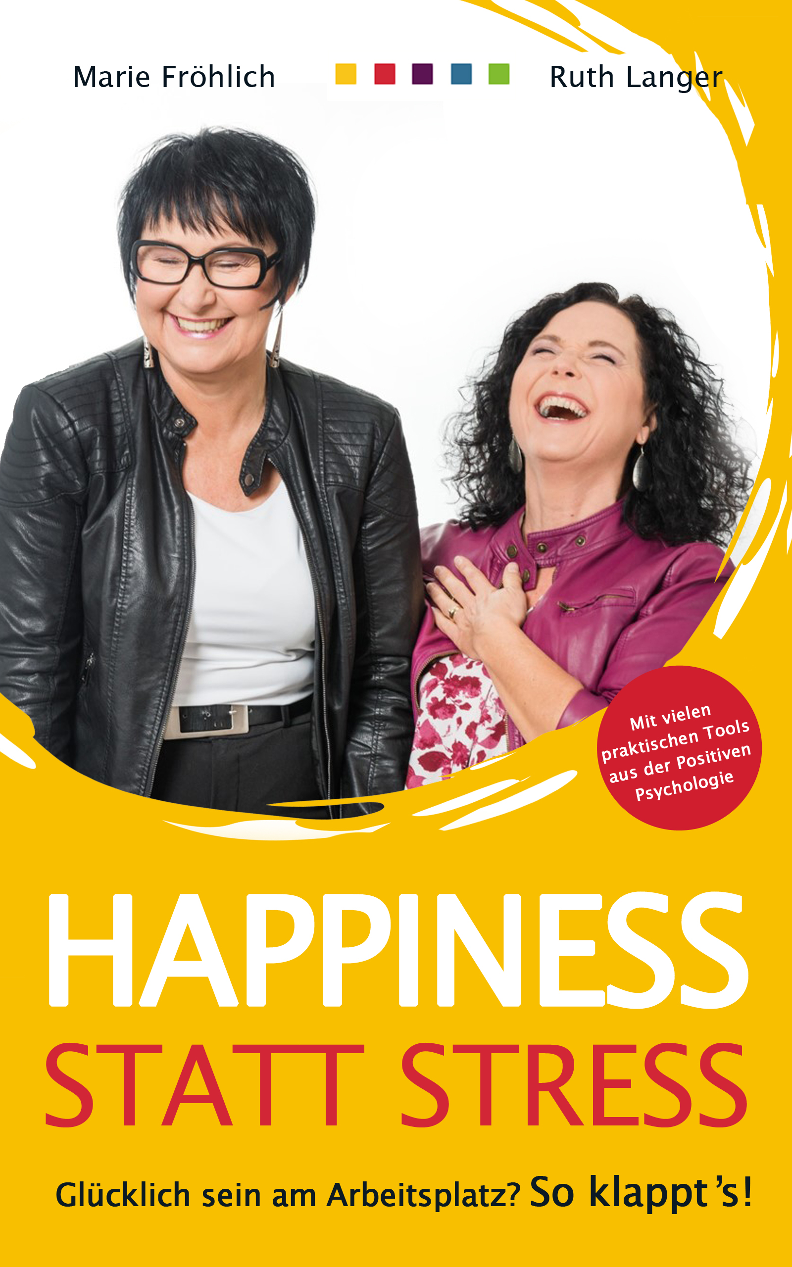 Maria Fröhlich (li.) macht ihren Nachnamen zum Programm. Mit Ruth Langer (re.) leitet sie das 