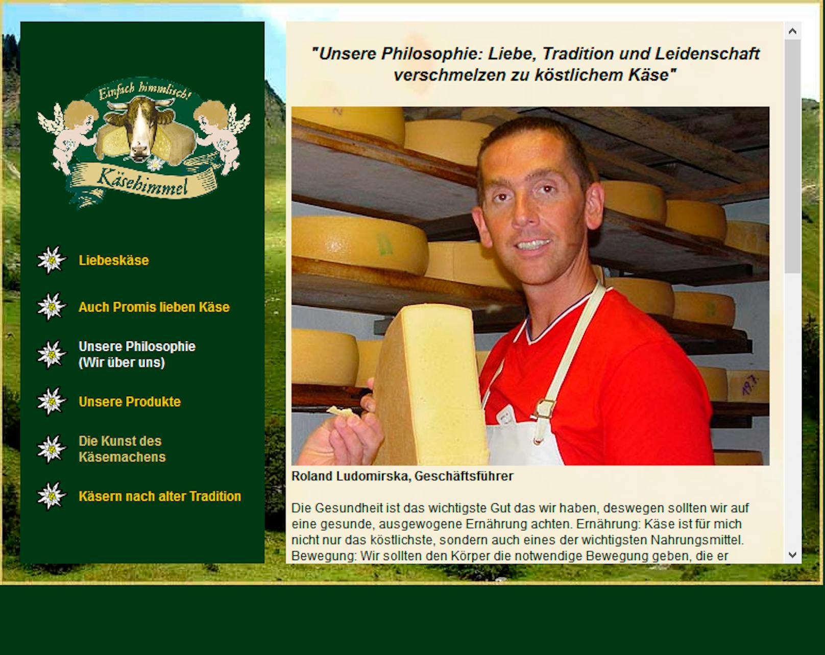 Roland Ludomirska ist schon länger im Käsebusiness tätig