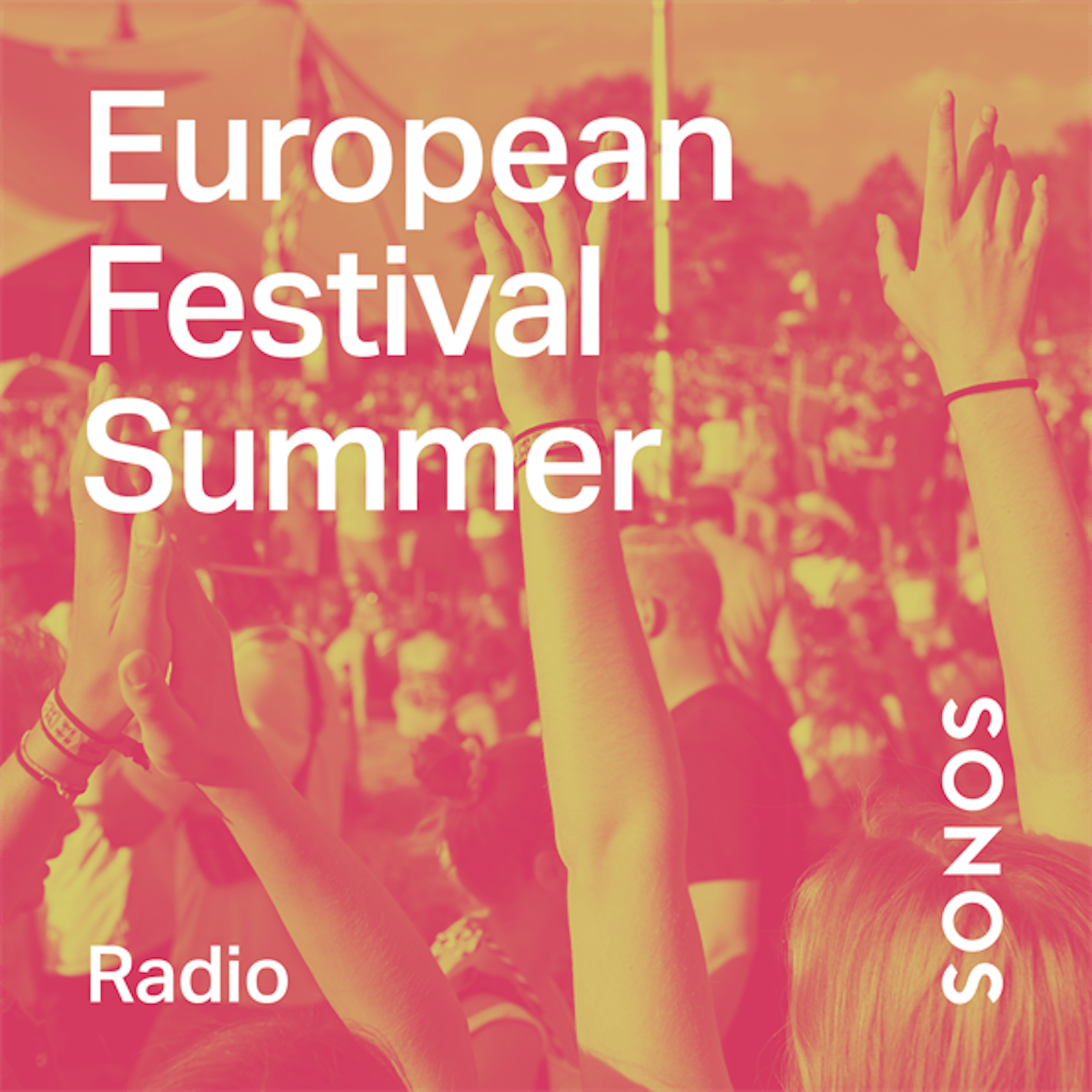European Festival Summer auf Sonos Radio.