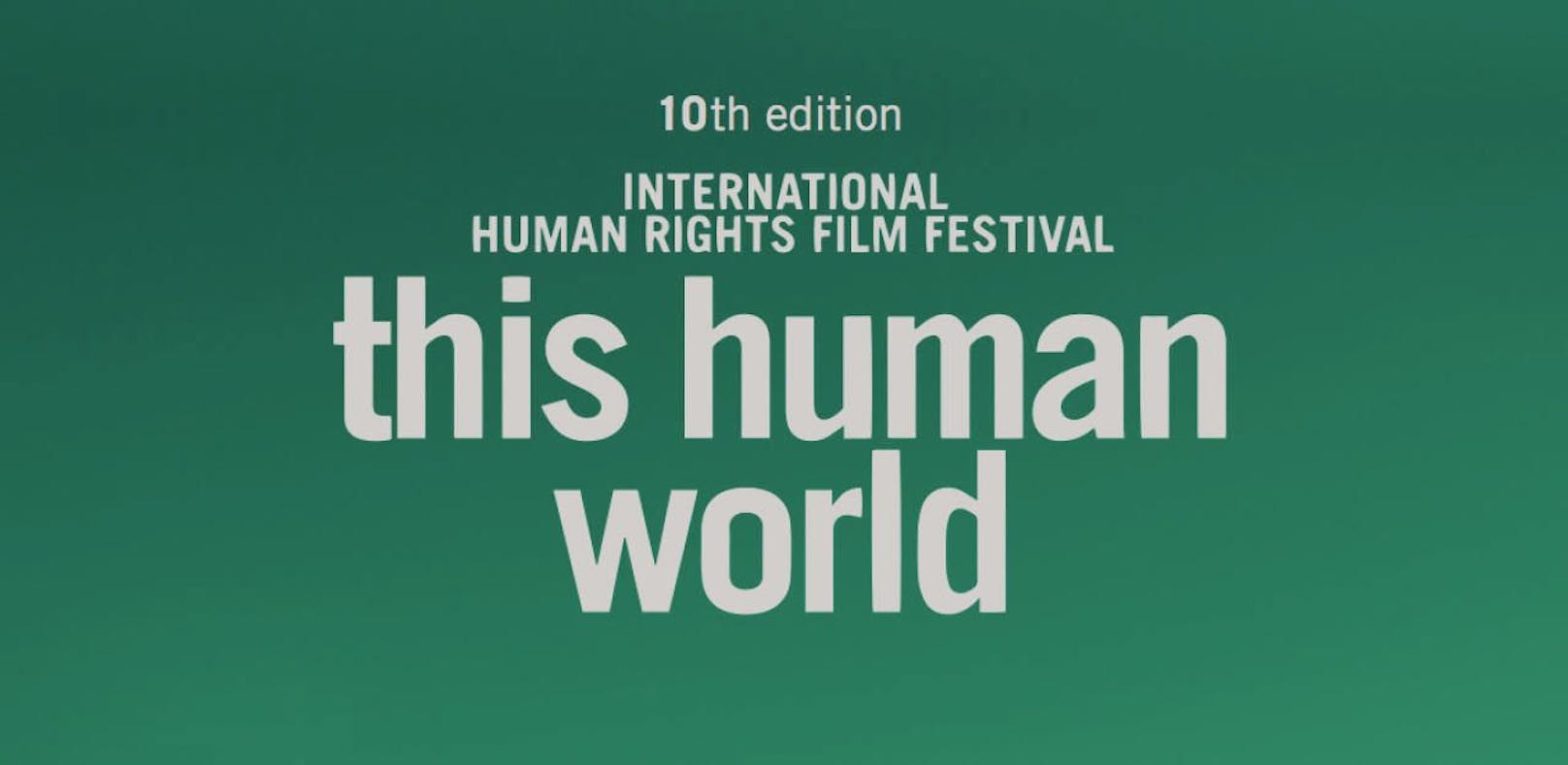 Die Preisverleihung findet im Rahmen des &quot;this human world&quot;-Filmfestivals statt.