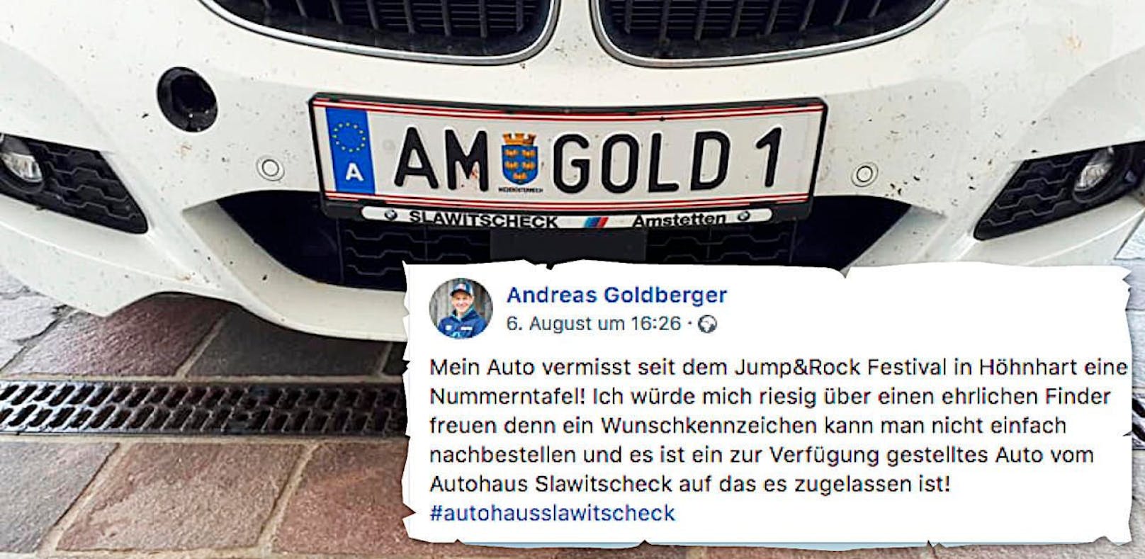 Andreas Goldberger wurde während eines Festivals sein Wunschkennzeichen gestohlen.