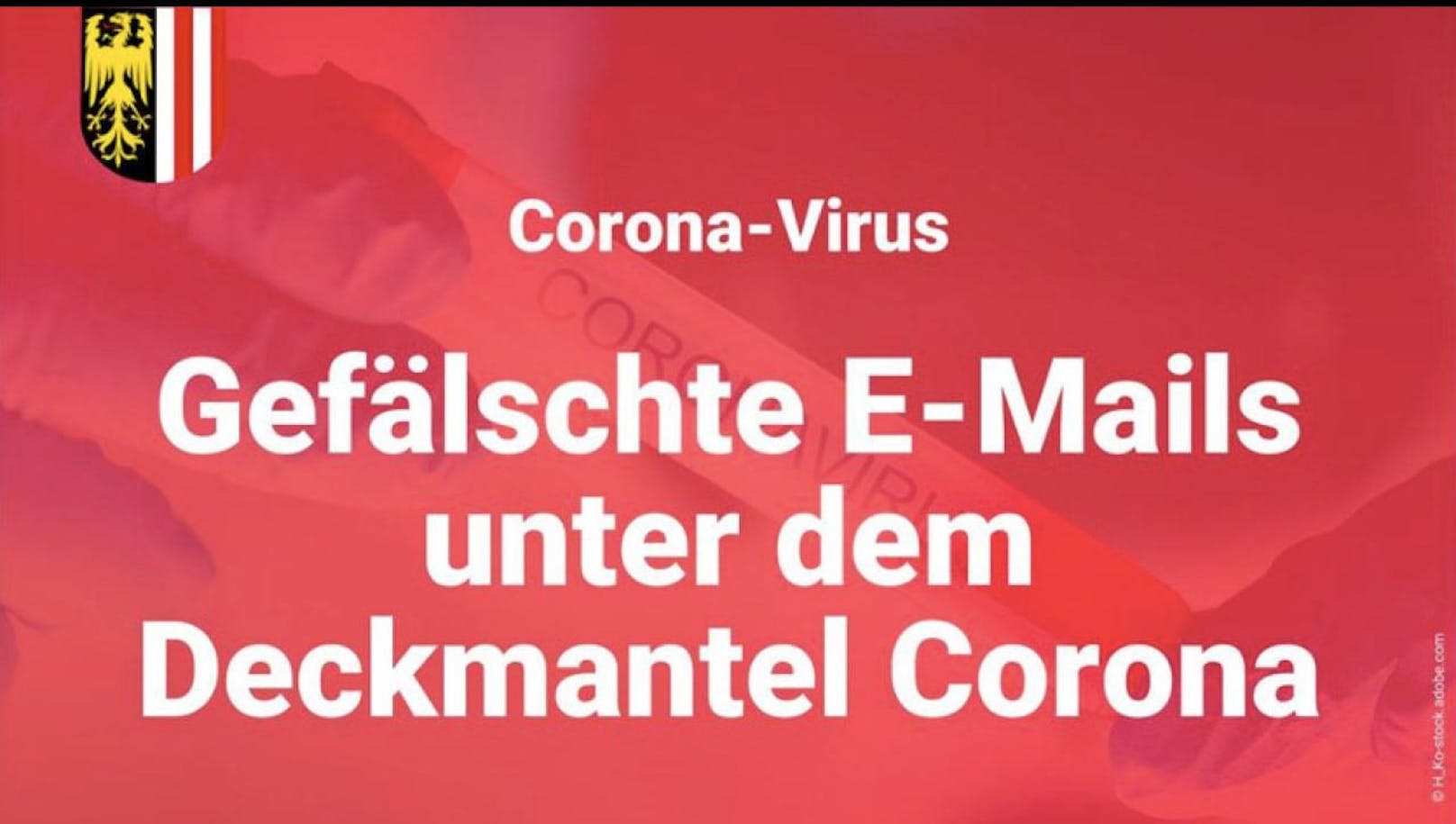 Das Land Oberösterreich warnt vor gefälschten Mails im Zusammenhang mit dem Corona-Virus.