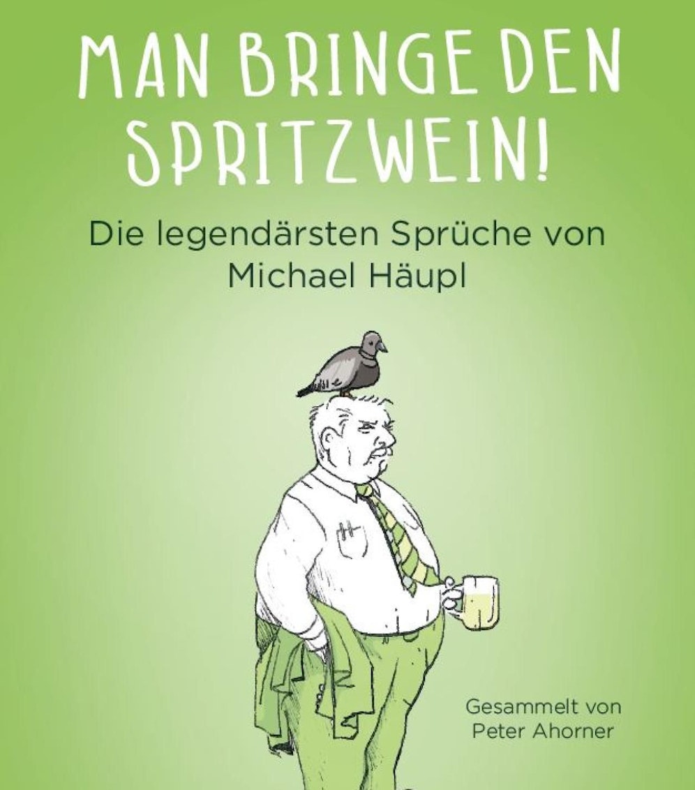 Das neue Buch "Man bringe den Spritzwein - Die legendärsten Sprüche von Michael Häupl" vereint die besten Sager des Wiener Alt-Bürgermeisters. (c) Ueberreuter Verlag
