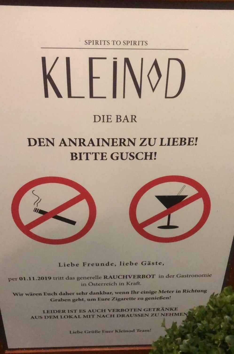 Raucher sollen bitte "gusch" sein - den Anrainern zuliebe.