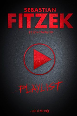 "Playlist" von Sebastian Fitzek 