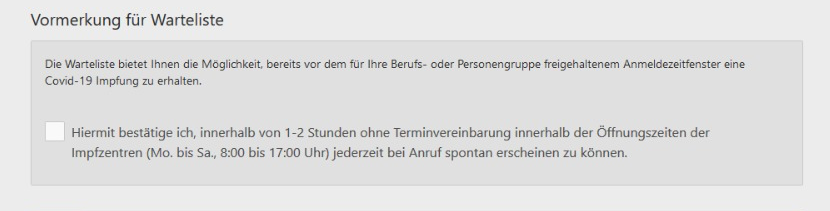 Es gibt auch eine Warteliste für spontane Impf-Interessierte.