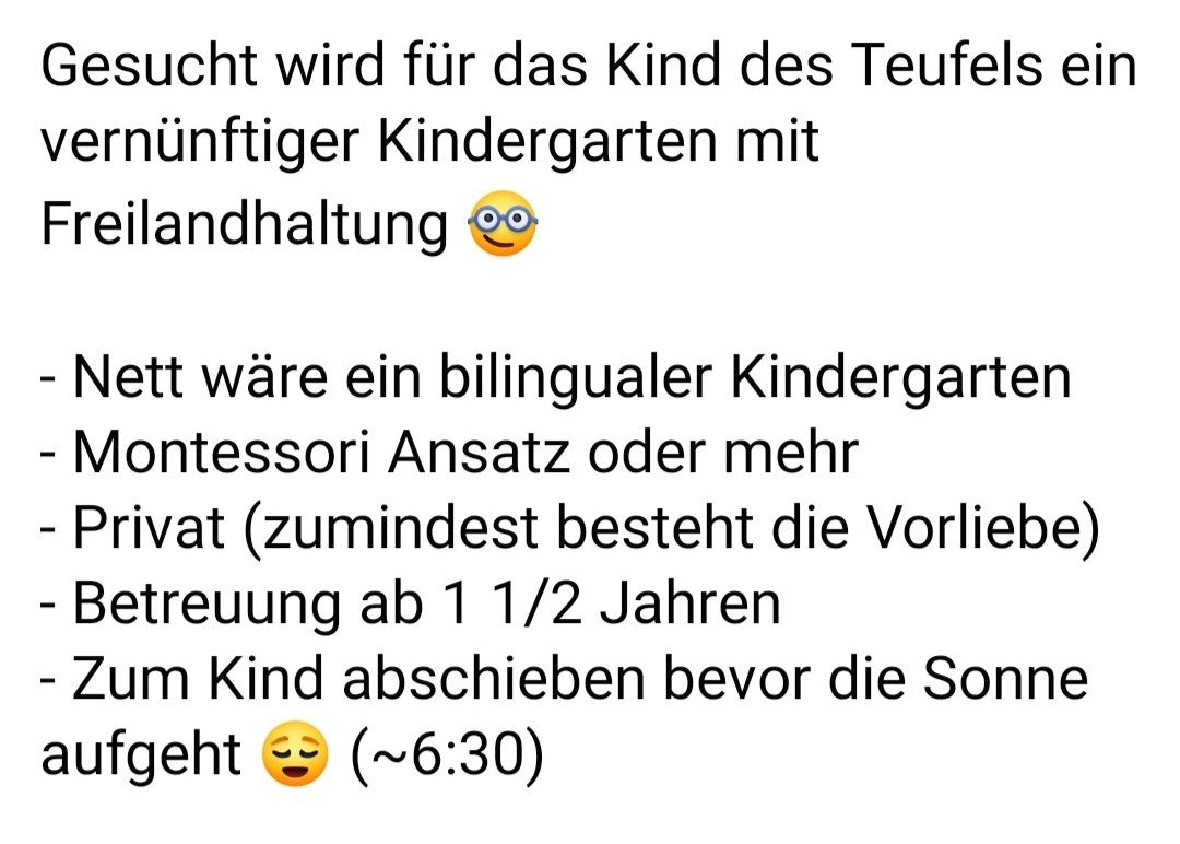 Mutter sucht besonderen Betreuungsplatz.