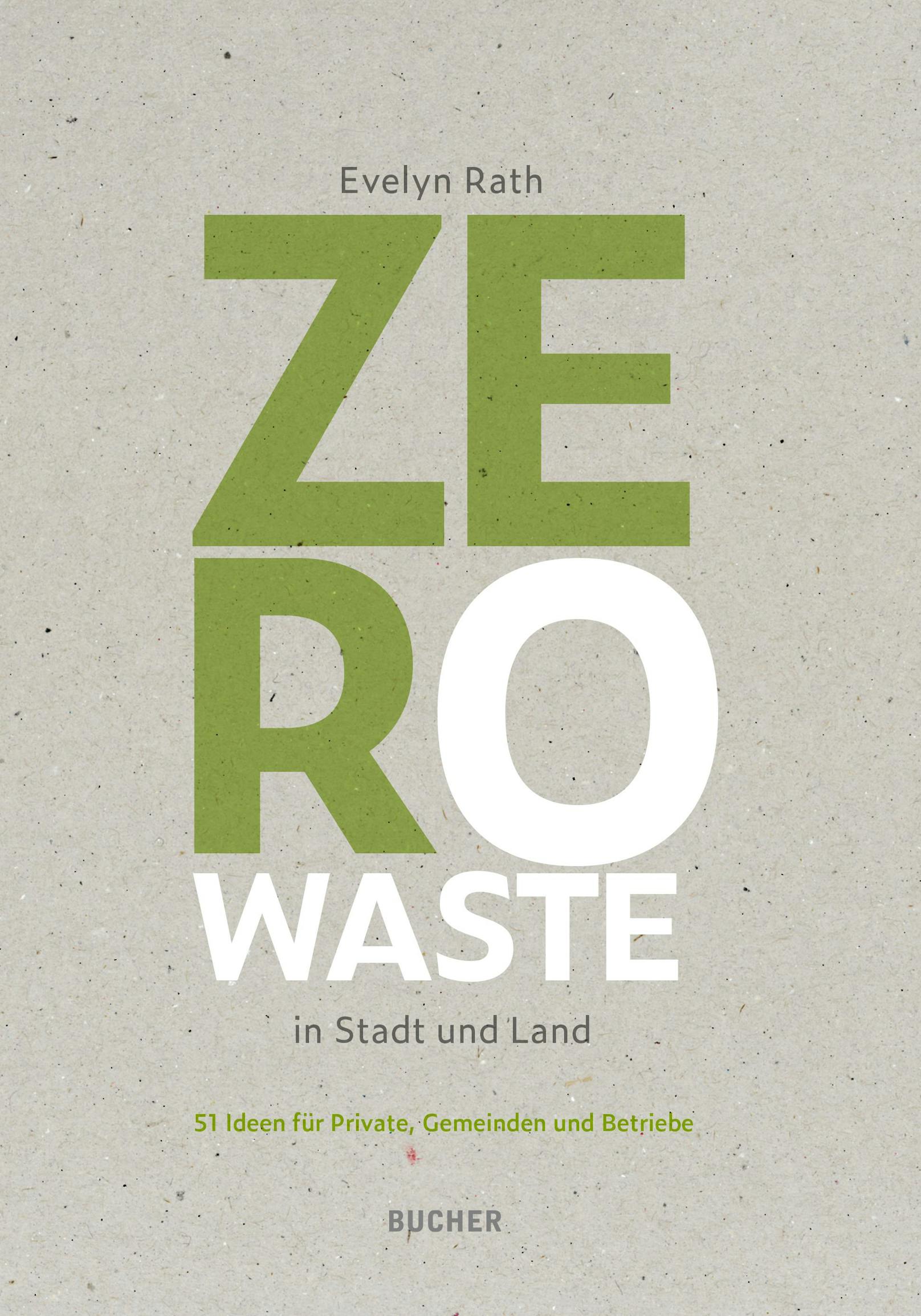 Der Ratgeber der Grazerin beinhaltet 51 Ideen zur Müllvermeidung.