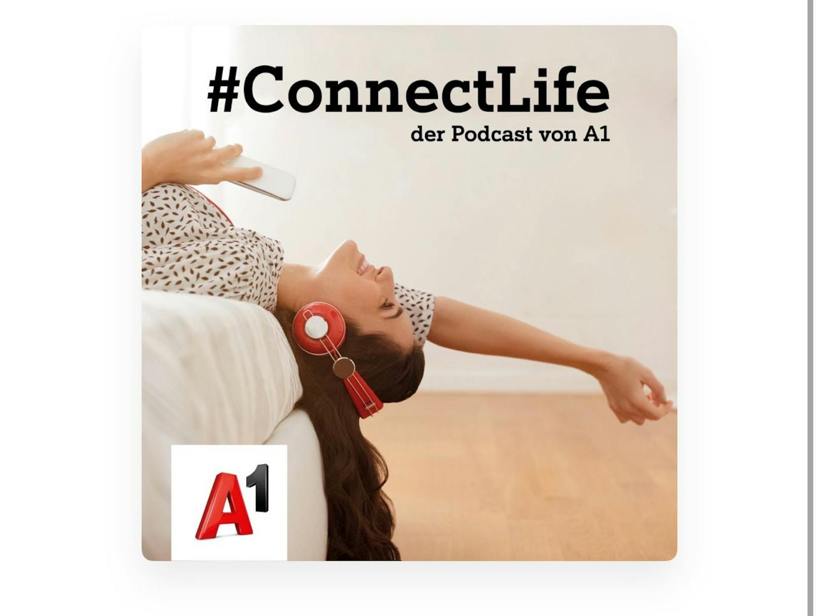 A1 startet Digitalisierungs-Podcast "#ConnectLife – der Podcast von A1".
