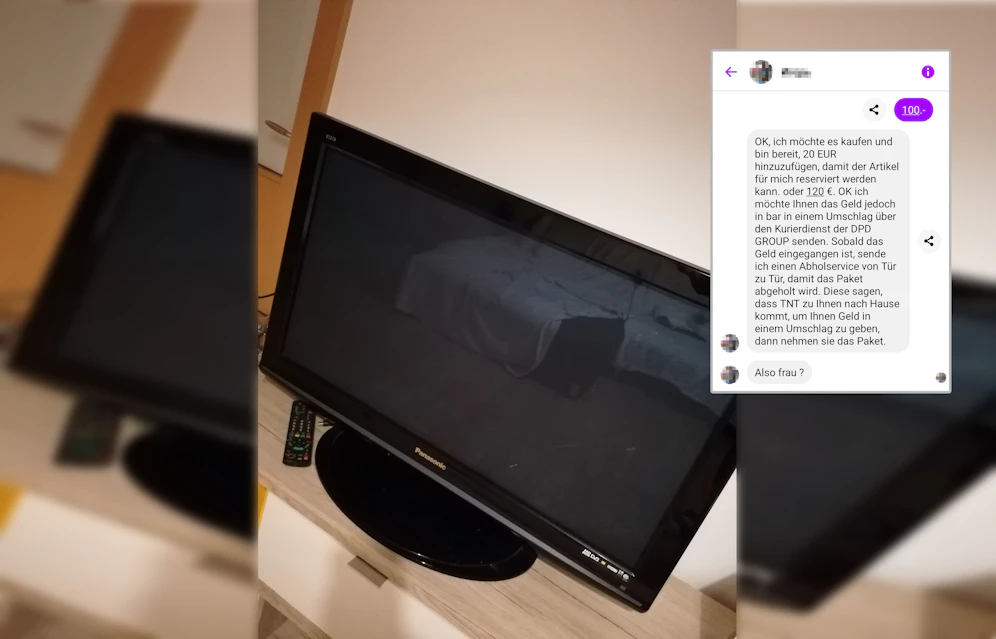 Einer der Betrüger bot für die Reservierung des Fernsehers sogar zusätzlich 20 Euro.
