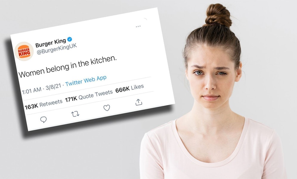 Öha? Am Weltfrauentag twitterte Burger King, dass Frauen in die Küche gehören. 