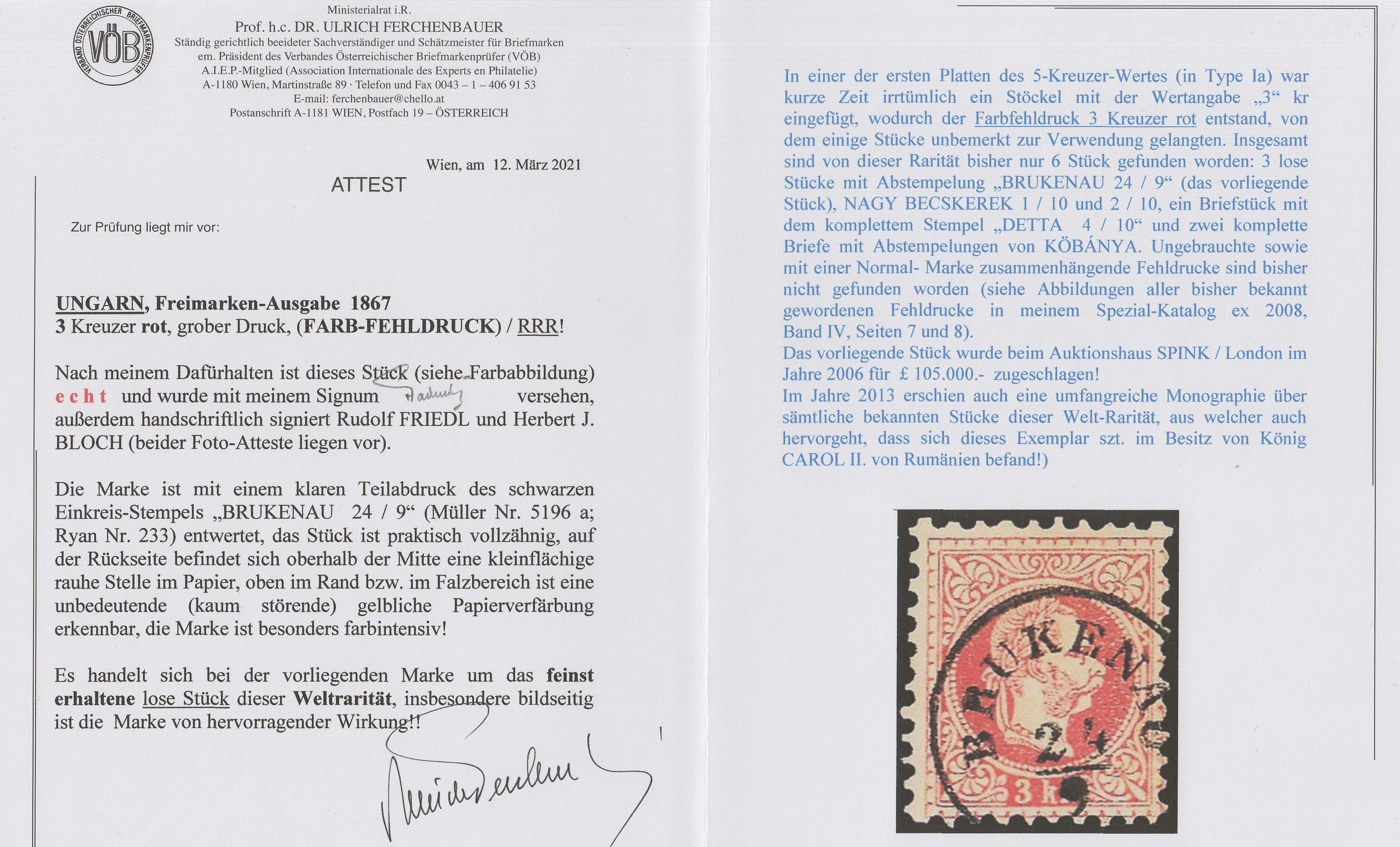Attest des Briefmarkenprfers Dr. Ulrich Ferchenbauer fr die vorliegende 3 kr Marke in Farbfehldruck Rot anstatt Grn.