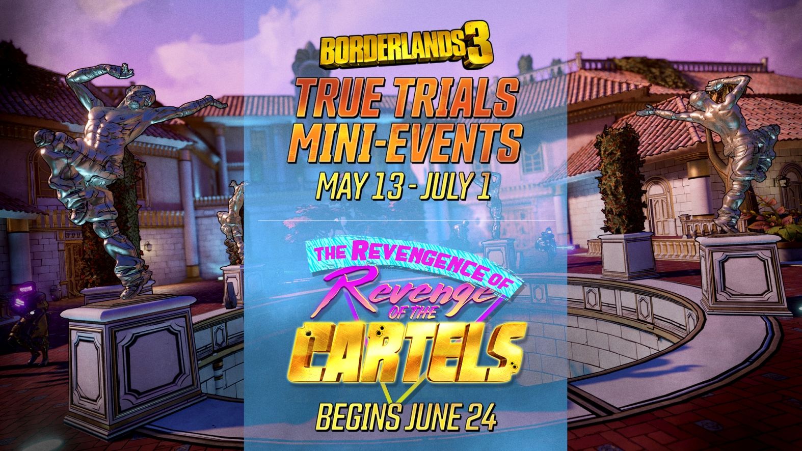 Media Alert: Borderlands 3 'True Trials'-Mini-Event startet morgen; 'Rache der Kartelle' kehrt am 24. Juni zurück