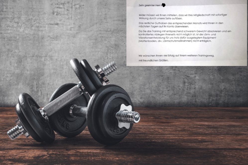 Der Kunde soll die Gewichte zu laut fallen gelassen haben.