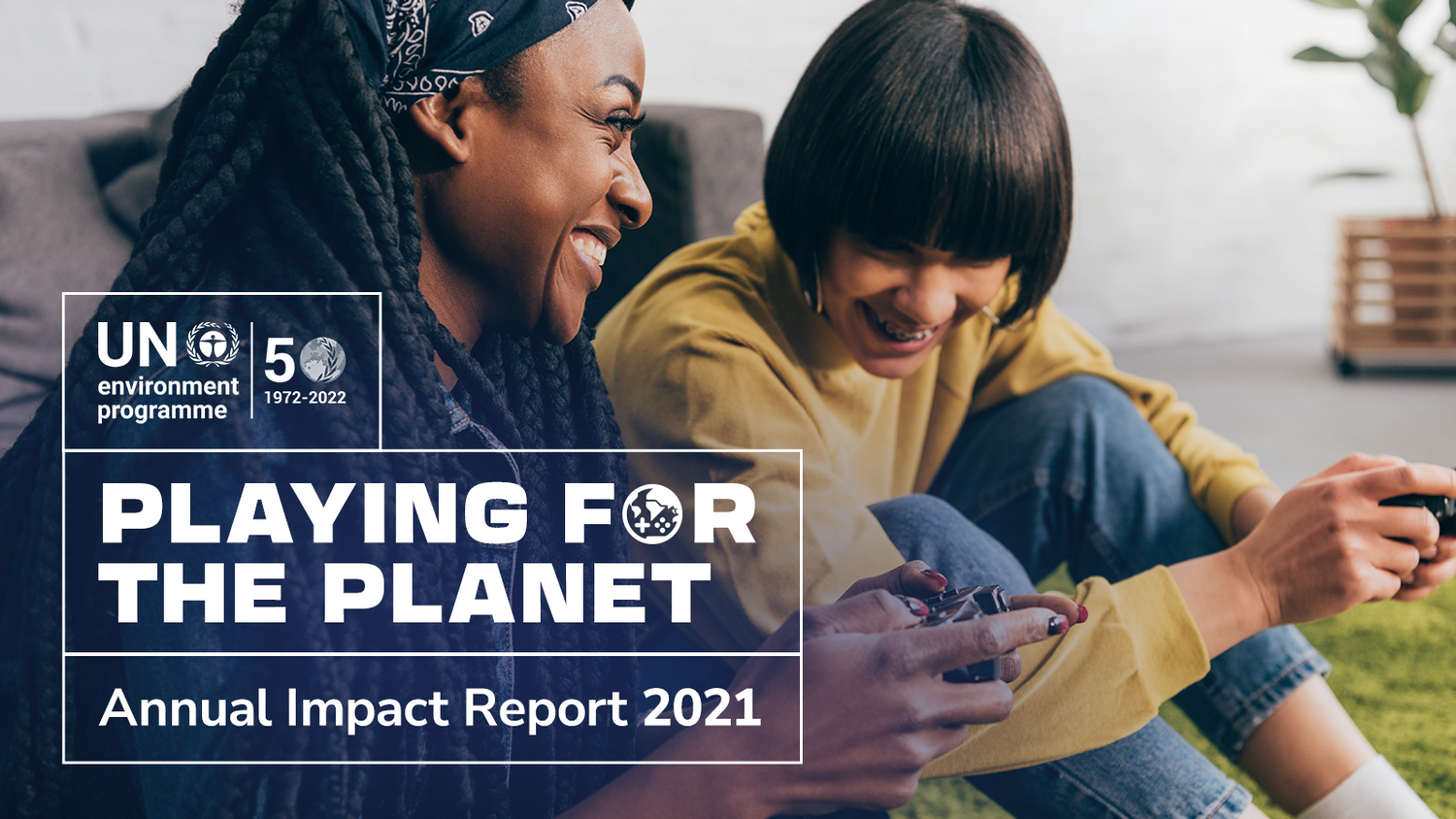 Playing for the Planet veröffentlicht Annual Impact Report 2021.