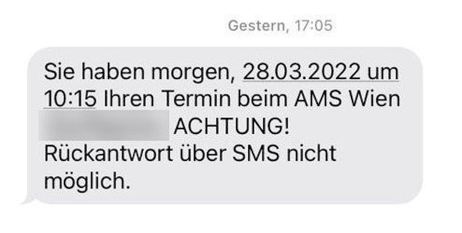 Er erhielt nämlich eine Terminbestätigung vom AMS und wusste nicht, ob es sich um eine Fake-Sms handelte.