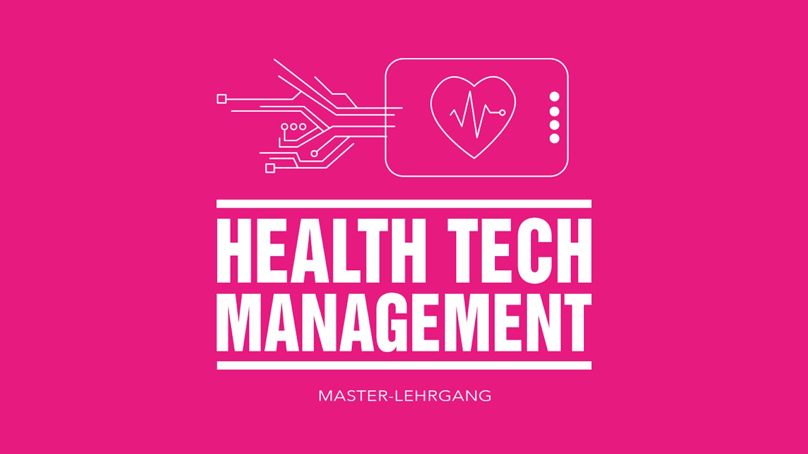 Neuer MBA "Health Tech Management": Medizinprodukte-Kompetenz von der Entwicklung bis zur Markteinführung.