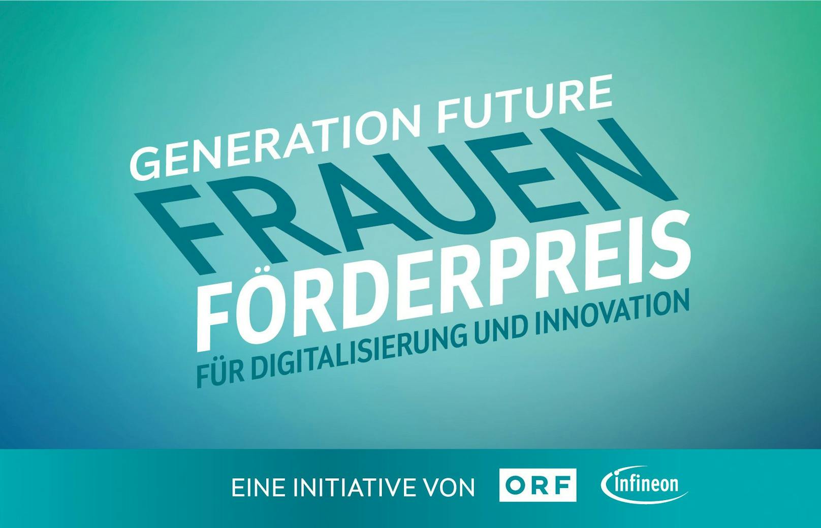 Infineon Austria und ORF schreiben den "Frauen-Förderpreis für Digitalisierung und Innovation" aus.