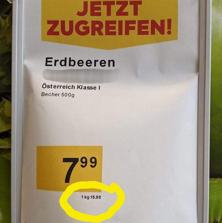 Für 1 Kilo Erdbeeren zahlt man bis zu 15, 98 Euro. 