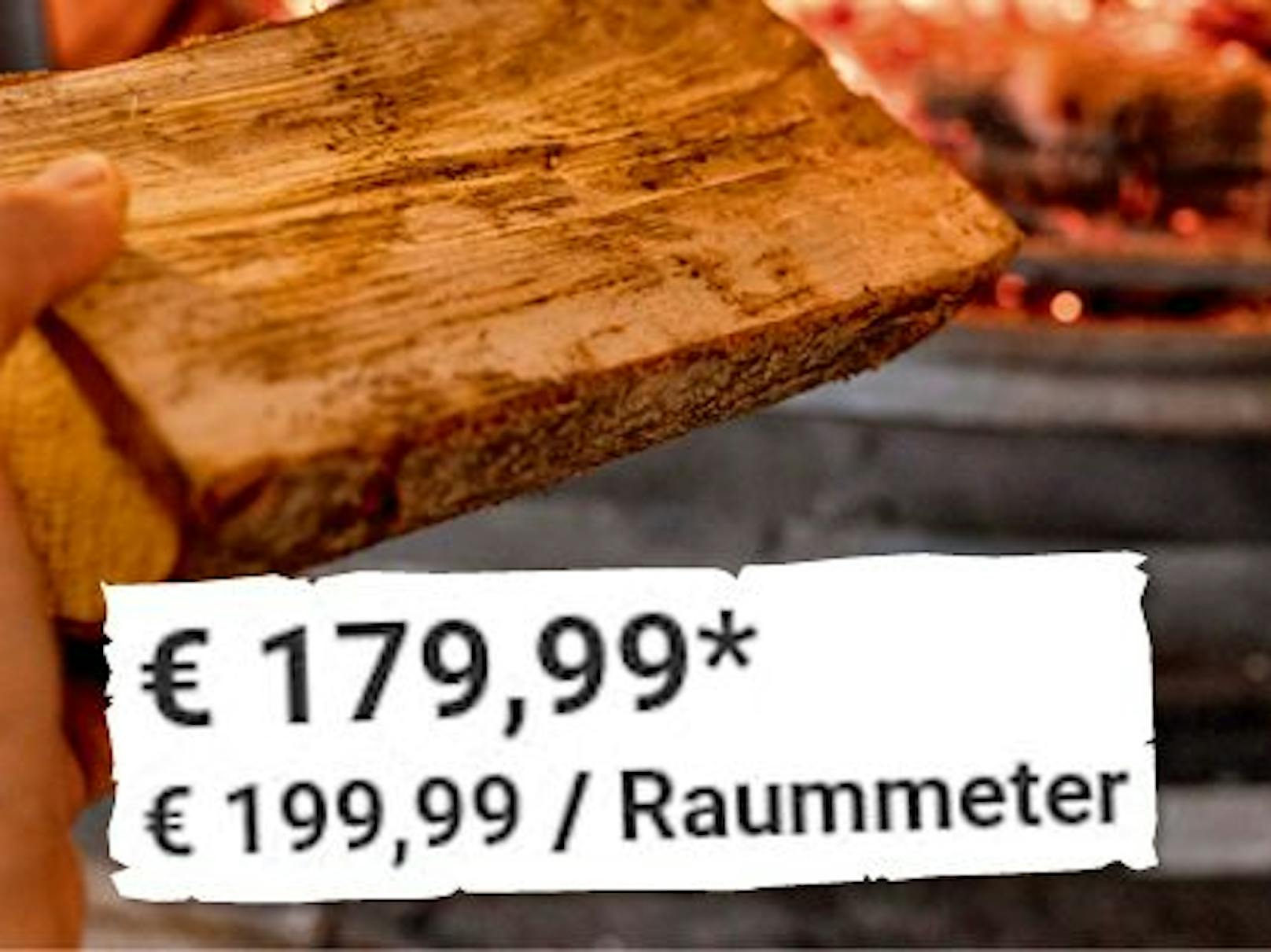 Der Raummeter Brennholz kostet in einem Baumarkt bereits knapp 200 Euro.