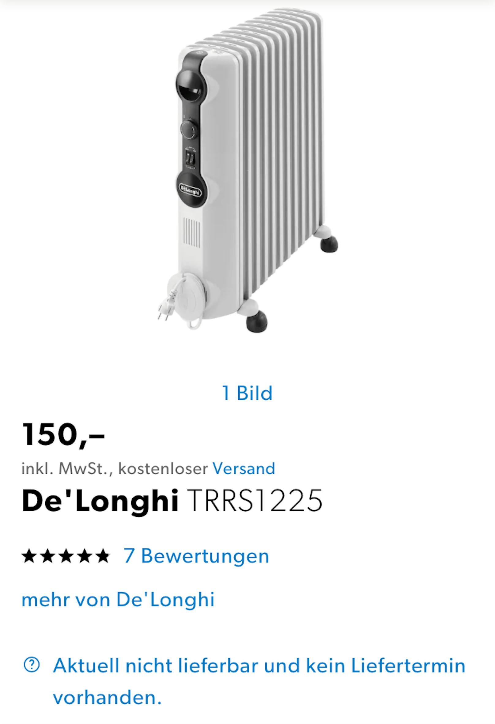 Auf der Website "galaxus.at" gibt es den De Longhi-Radiator, ist aber aktuell nicht lieferbar.