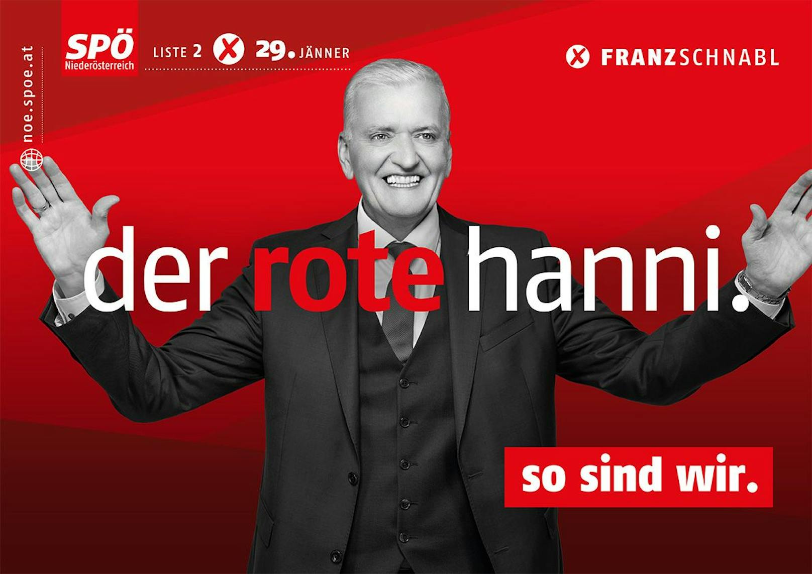 SP-NÖ-Chef Franz Schnabl versucht sein Wahlkampf-Glück mit kreativen Slogans und will Landeschef werden.