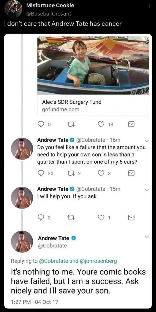 Tate im Jahr 2017. "Frag nett und ich rette deinen Sohn."