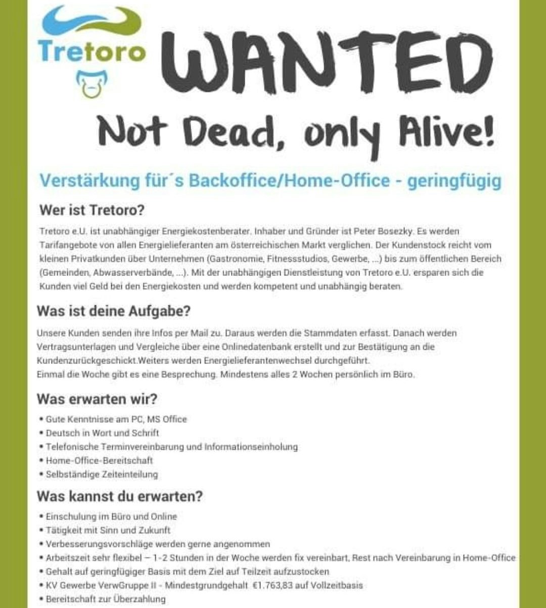 Mitarbeite werden dringend gesucht.