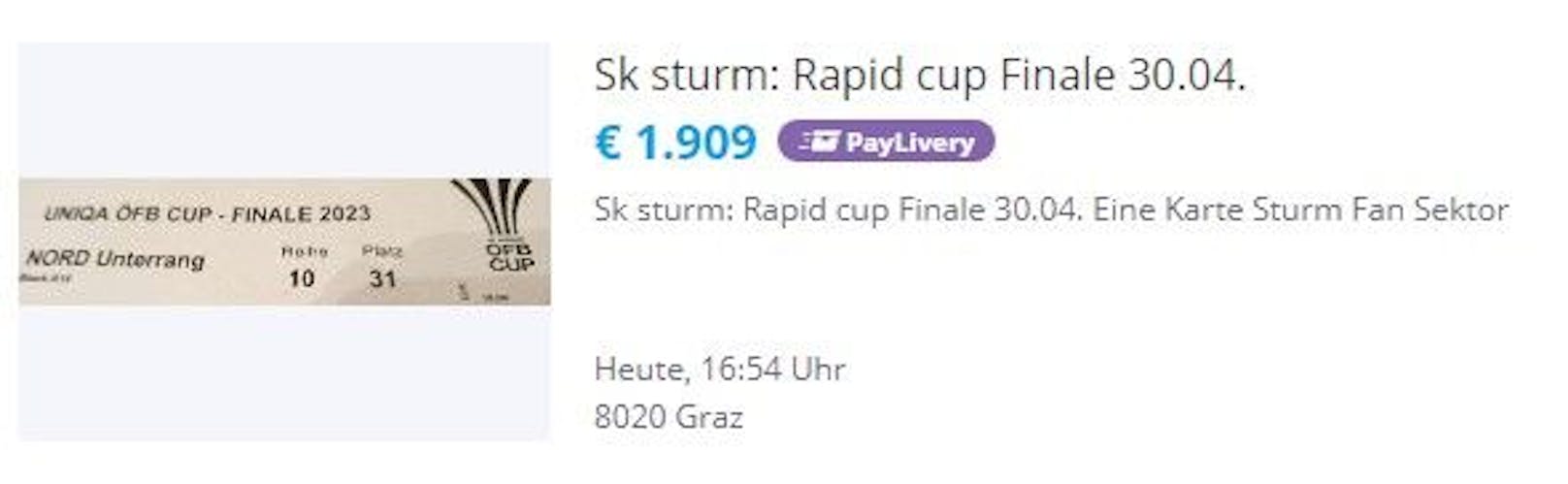 Preiswucher vor dem Cupfinale zwischen Sturm und Rapid. Ein Beispiel von "willhaben.at".