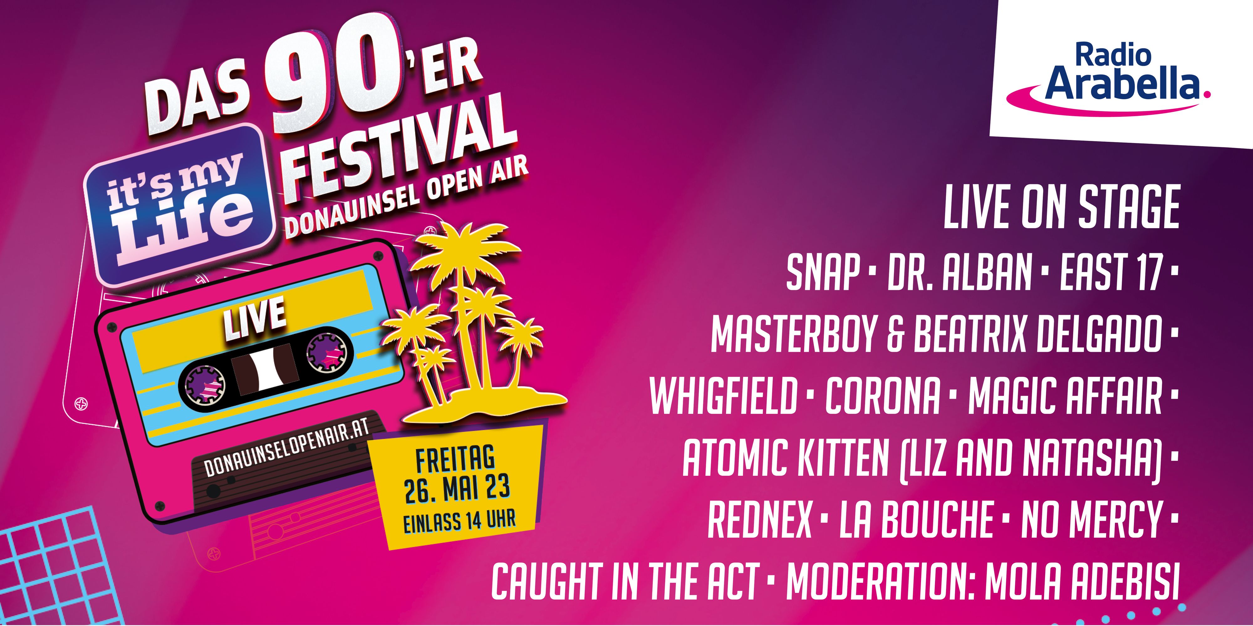 "It's my life" bringt am Freitag, 26. Mai die großen Acts der 90'er nach Wien.