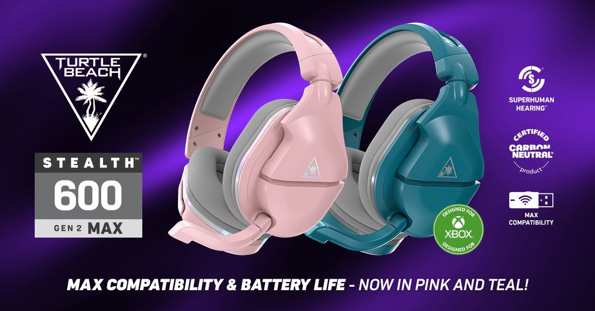 Stealth 600 Gen 2 Max: Launch der Farben Teal und Pink als erste kohlenstoffneutrale Produkte von Turtle Beach.