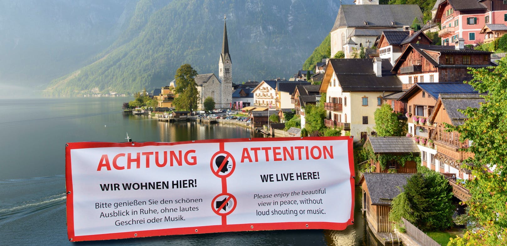 Plakat statt Holzzaun: Ein Transparent soll jetzt für Ruhe in dem beliebten Tourismus-Ort sorgen.
