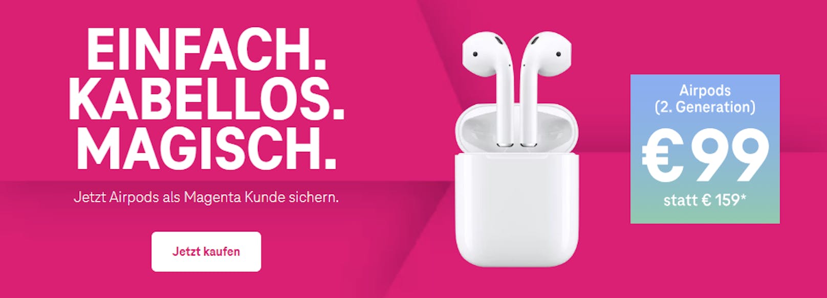 Schulschluss-Aktion bei Magenta: Apple Airpods um 99 Euro.