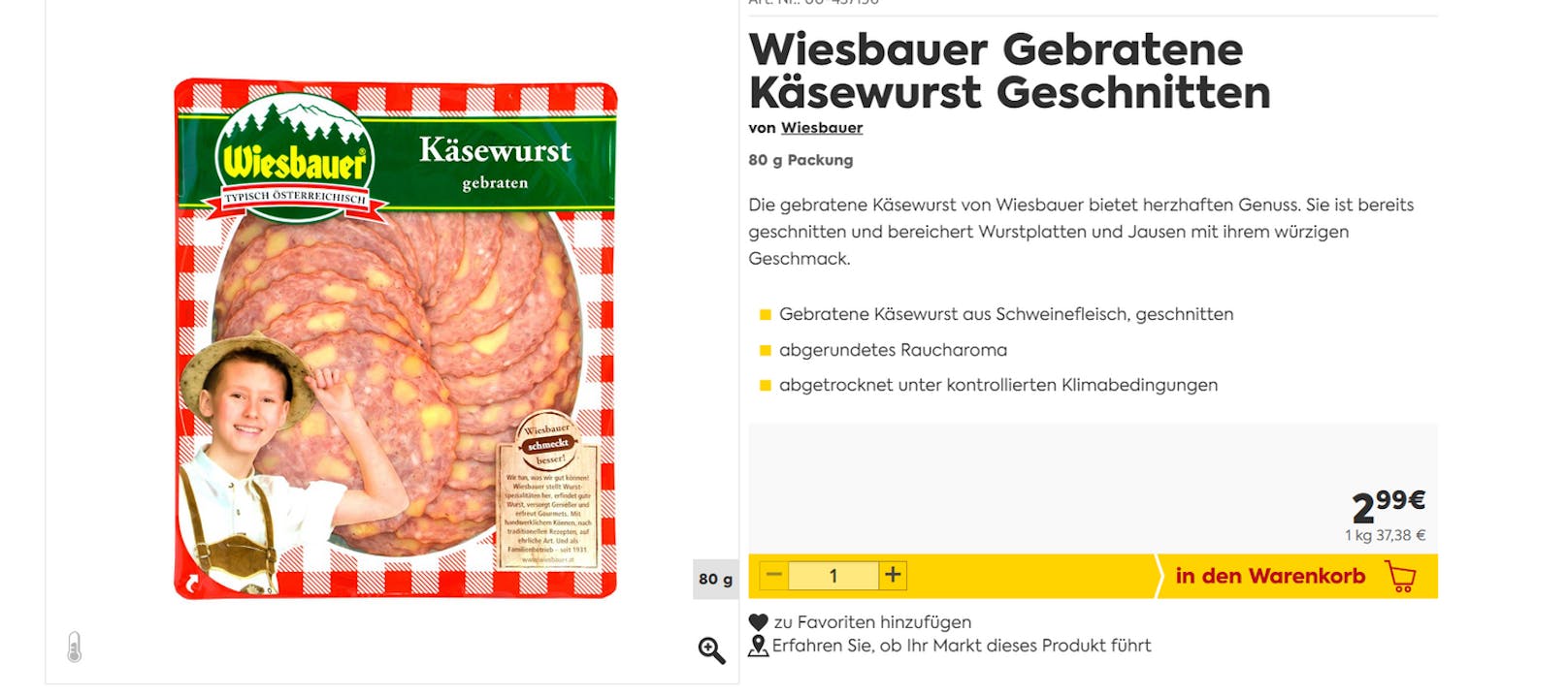 Käsewurst im abgepackten Aufschnitt kostet im Supermarkt derzeit ...&nbsp;