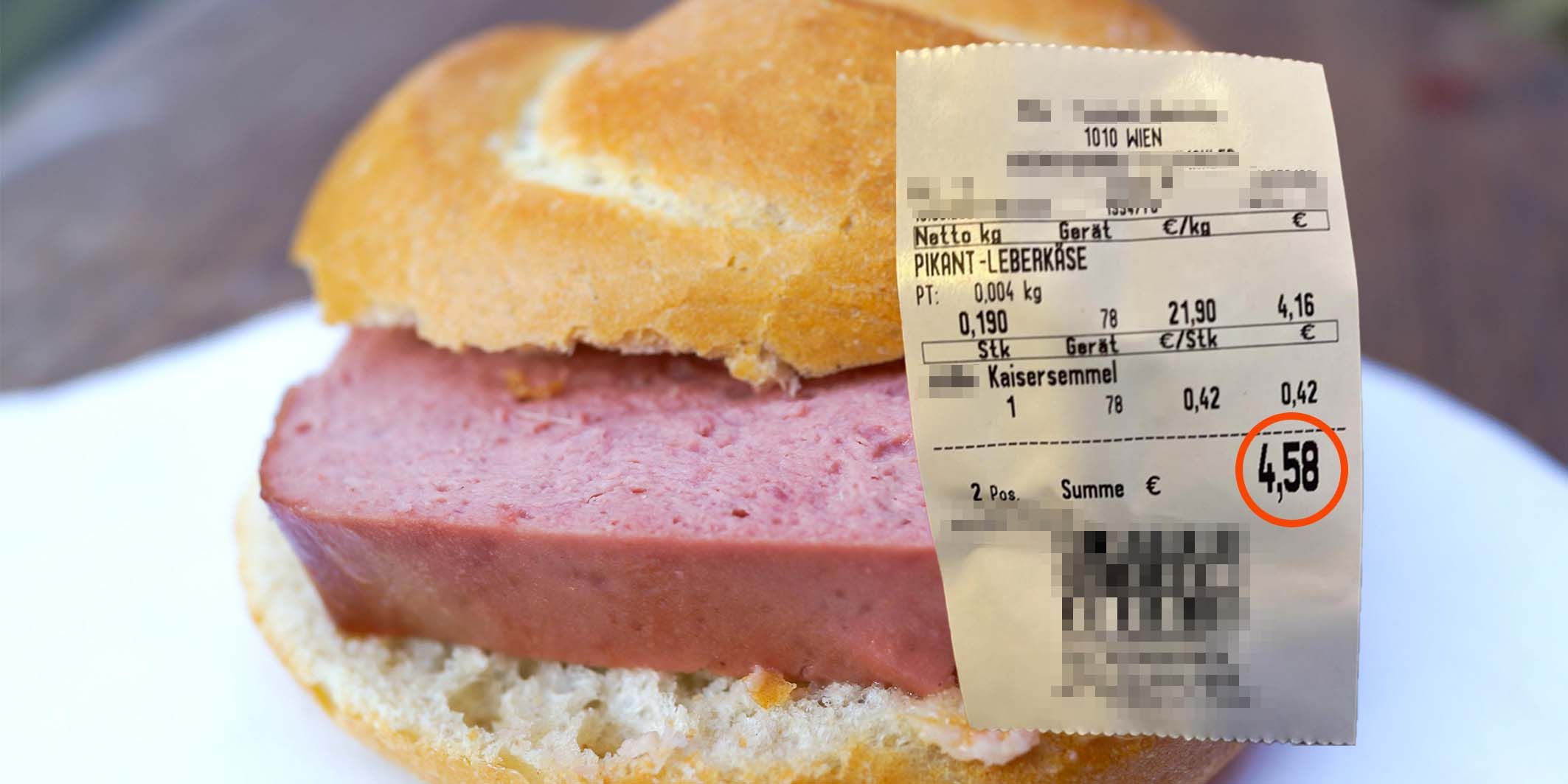 Der Preis für eine Leberkäs-Semmel sorgte bei einem Wiener unlängst für großes Unverständnis.