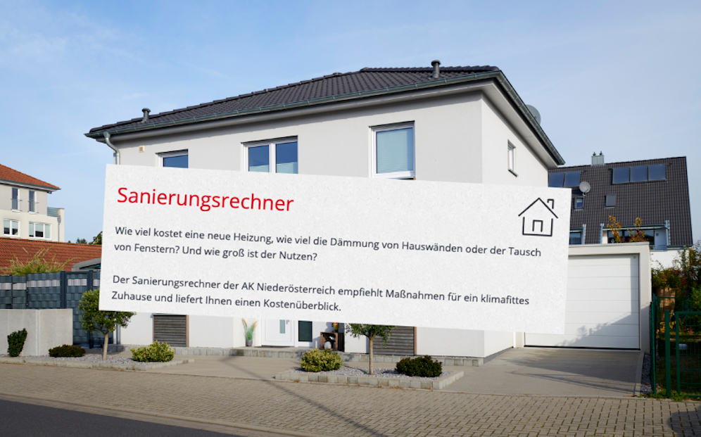 Die AK Niederösterreich entwickelte einen Sanierungsrechner.