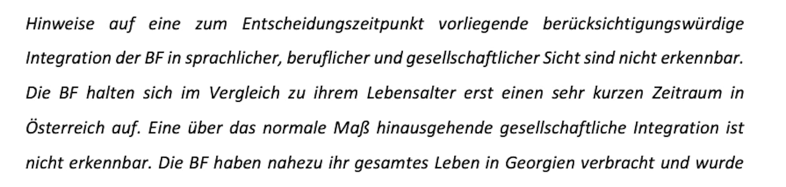 Laut BVwG ist bei der Familie keine berücksichtigungswürdige Integration erkennbar.