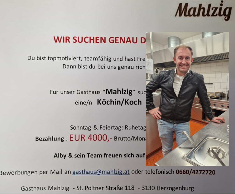 Chef Alby sucht für sein Gasthaus in Herzogenburg einen Koch und bezahlt ihn fürstlich.