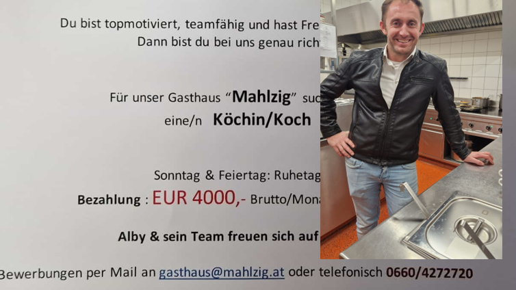 Chef Alby sucht für sein Gasthaus in Herzogenburg einen Koch und bezahlt ihn fürstlich.