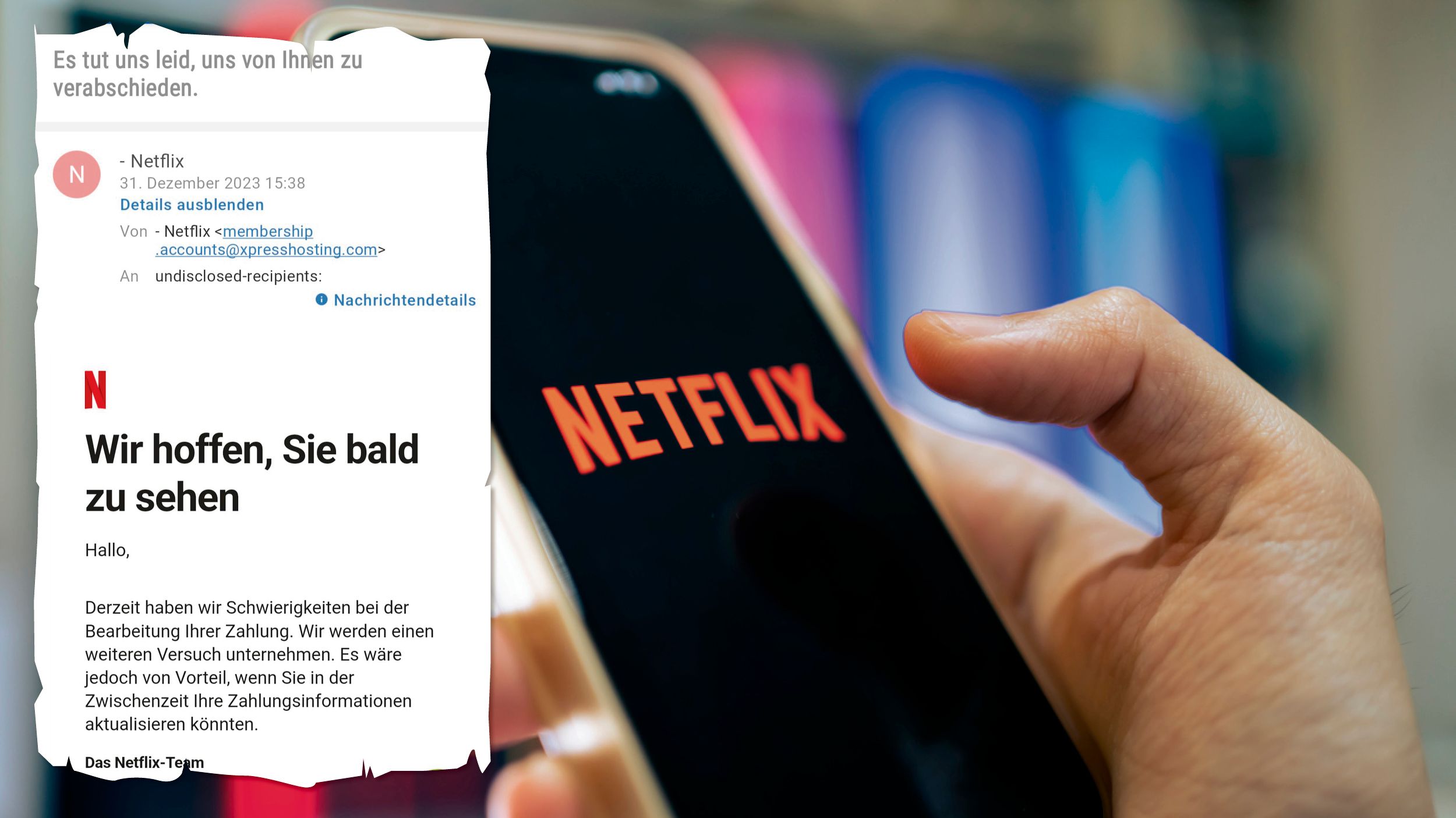 Immer wieder werden falsche Mails z.B. von Netflix verschickt. Das kann teuer werden.