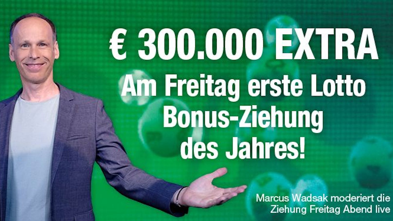 Bonus-Ziehung bringt 300.000 Euro extra