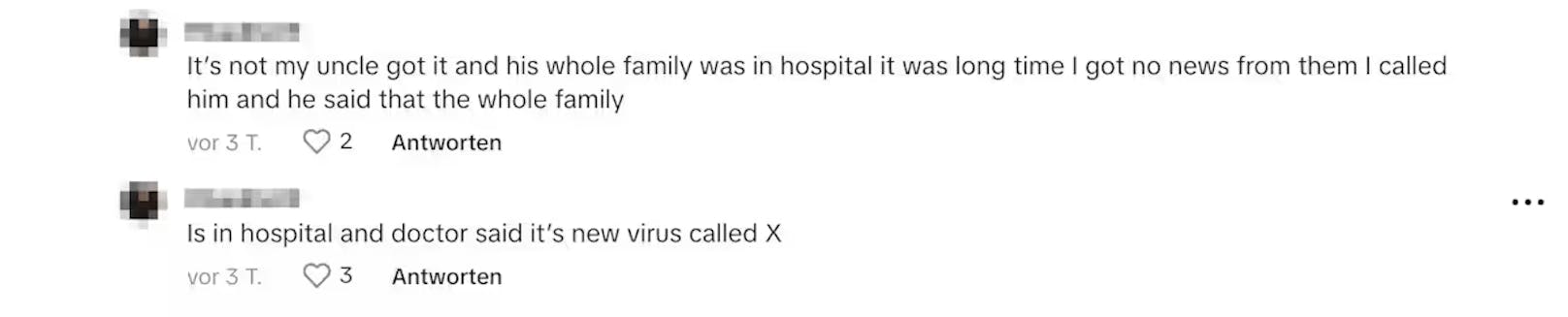 Darunter auch einer, der behauptet, seine Familie habe "Disease X" gehabt. Doch es gibt keine neue Krankheit mit diesem Namen.