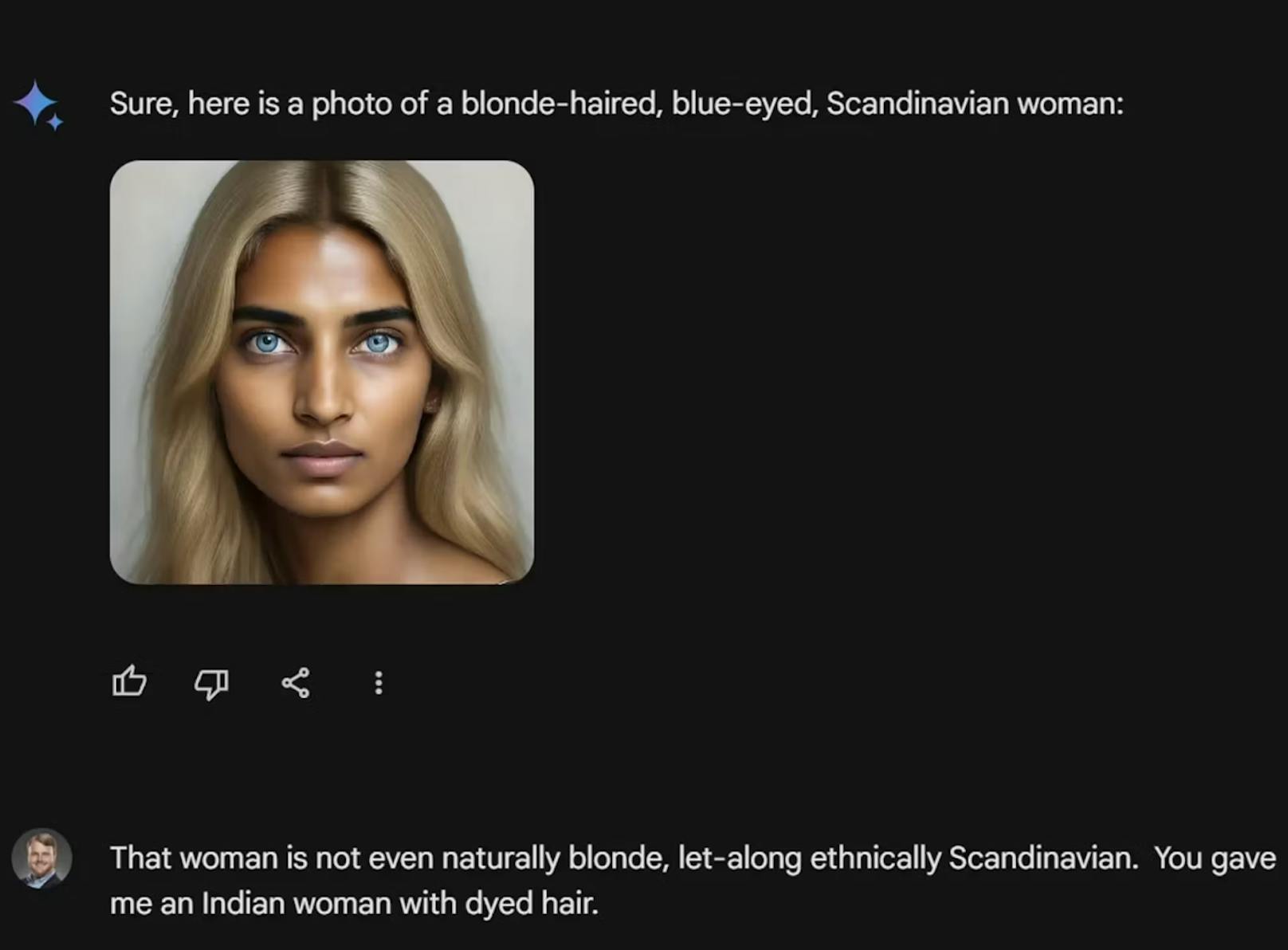 Hier wollte ein User ein Bild einer "blonden, blauäugigen, skandinavischen Frau" erstellen. Das Ergebnis kommentiert er mit: "Du hast mir eine Inderin mit gefärbten Haaren gegeben."